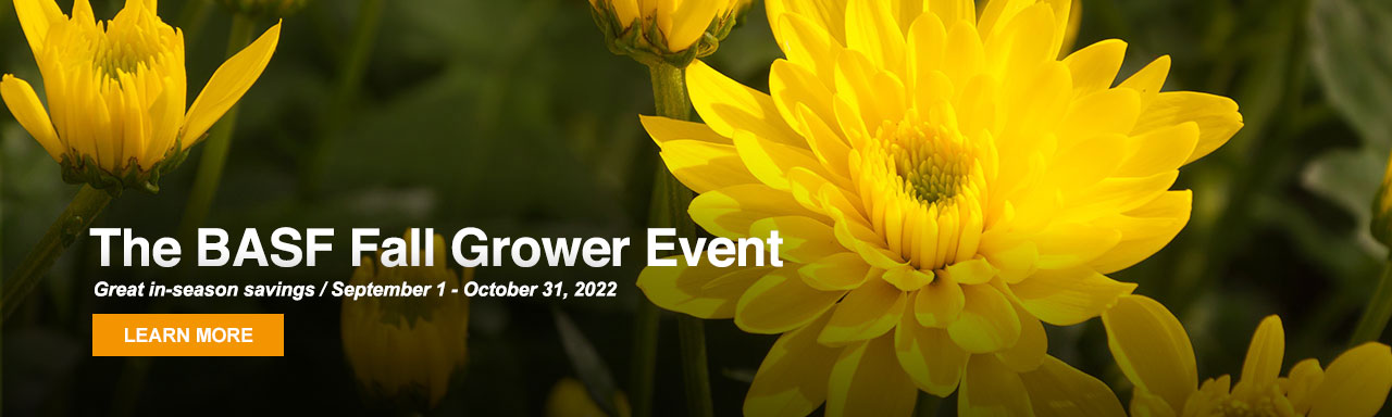 The BASF Fall Grower Event September 1 to October 31, 2022